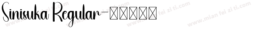 Sinisuka Regular字体转换